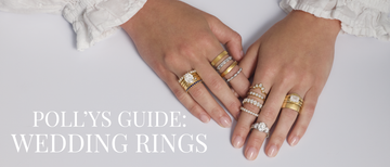 Polly's Guide | Choosing Your Wedding Ring